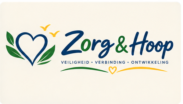 Zorg & Hoop — Veiligheid, Verbinding, Ontwikkeling